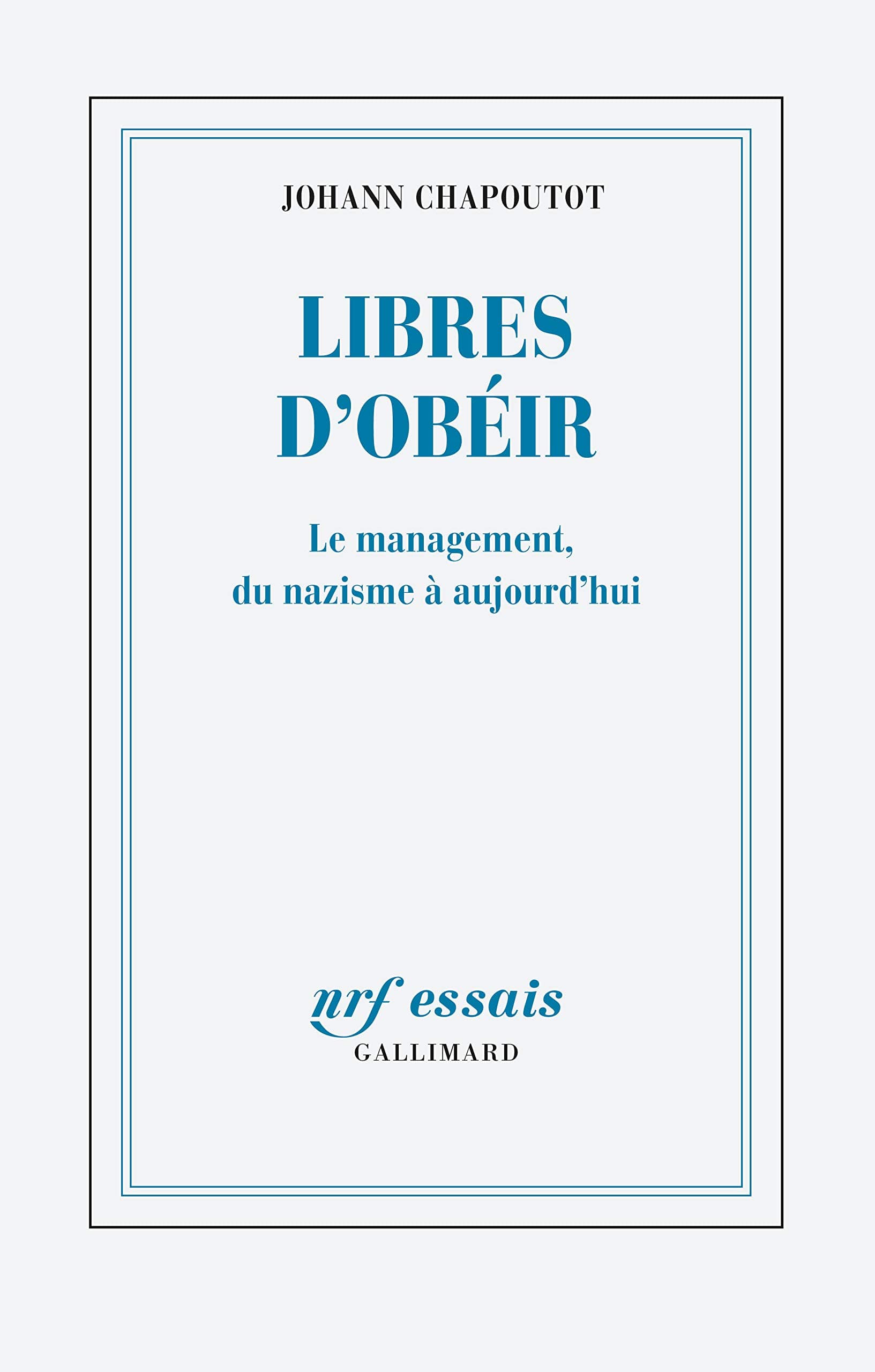 Libres d'obeir | Johann Chapoutot