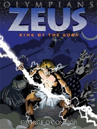 Zeus: King of the Gods  | George O'Connor