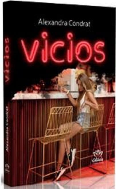 Vicios | Alexandra Condrat
