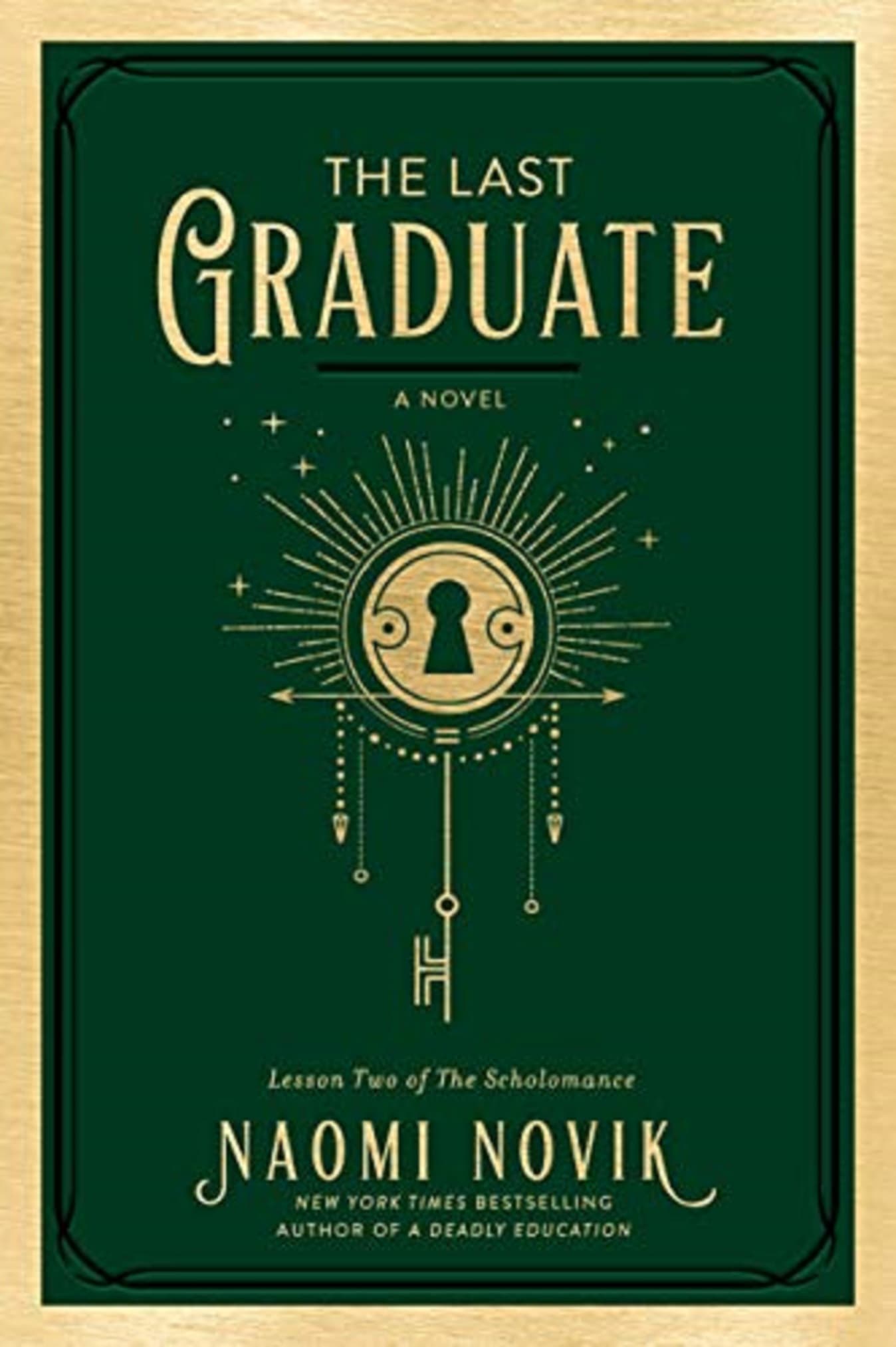 The Last Graduate | Naomi Novik