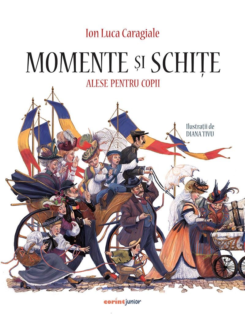 Momente si schite alese pentru copii | Ion Luca Caragiale