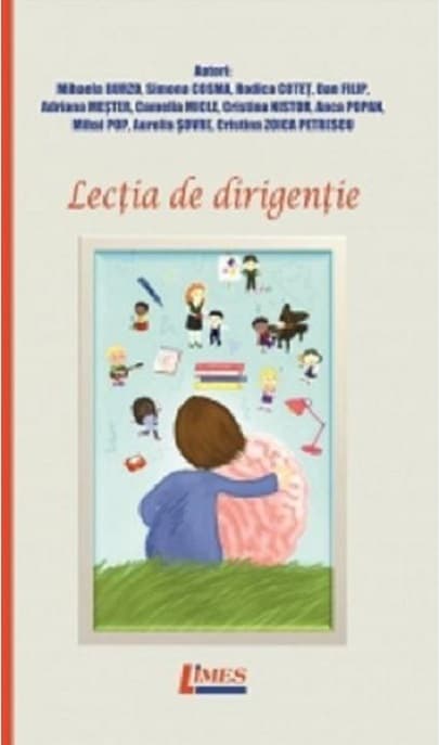 Lectia de dirigentie | Rodica Cotet, Mihaela Burzo, Simona Cosma