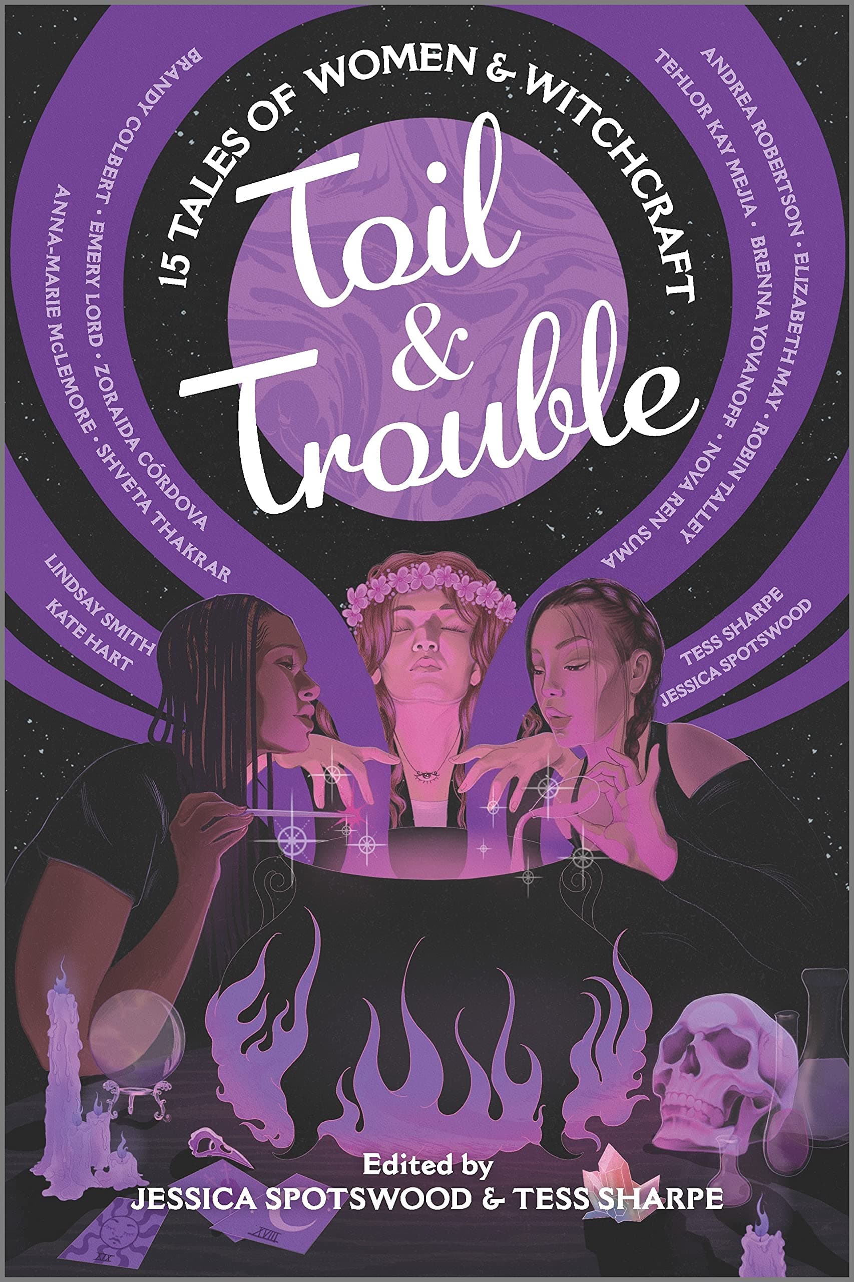 Toil & Trouble | Tess Sharpe, Jessica Spotswood