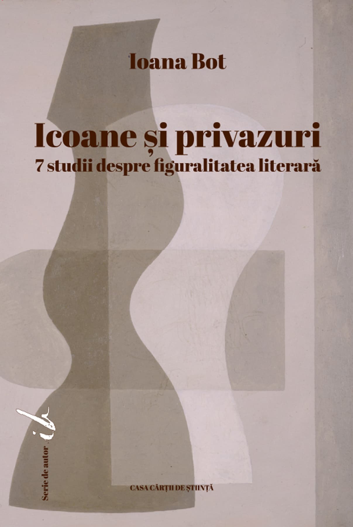 Icoane si privazuri | Ioana Bot
