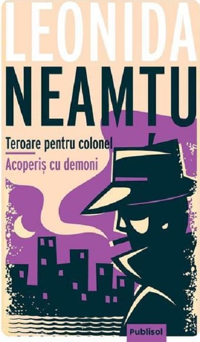 Teroare pentru colonel | Leonida Neamtu