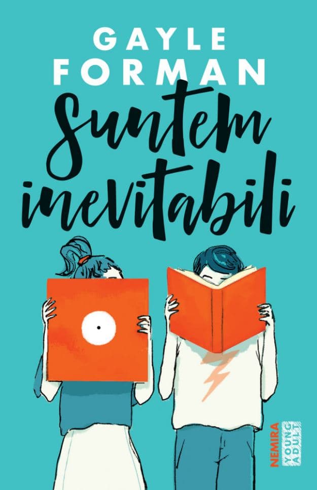 Suntem inevitabili | Gayle Forman
