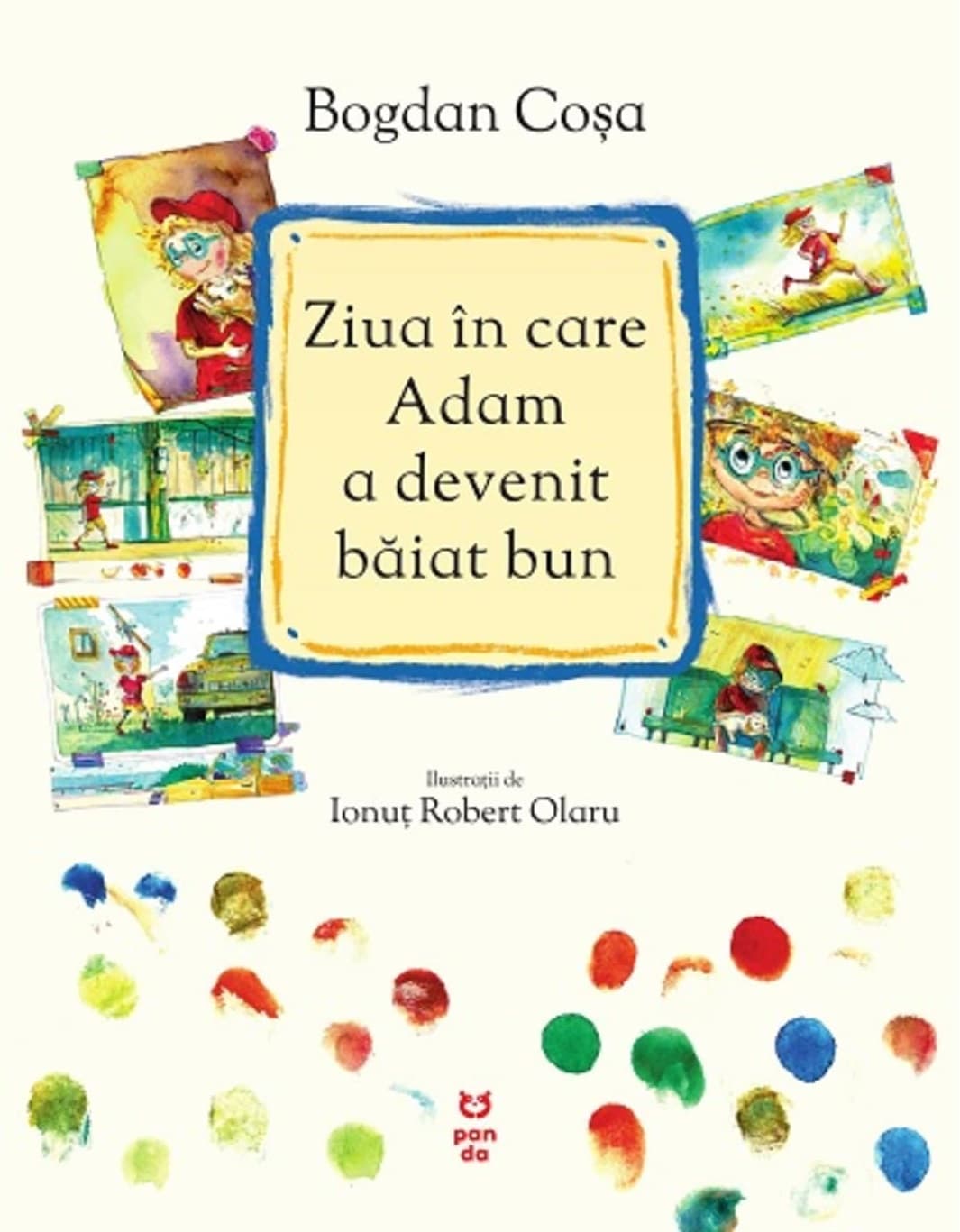 Ziua in care Adam a devenit baiat bun | Bogdan Cosa