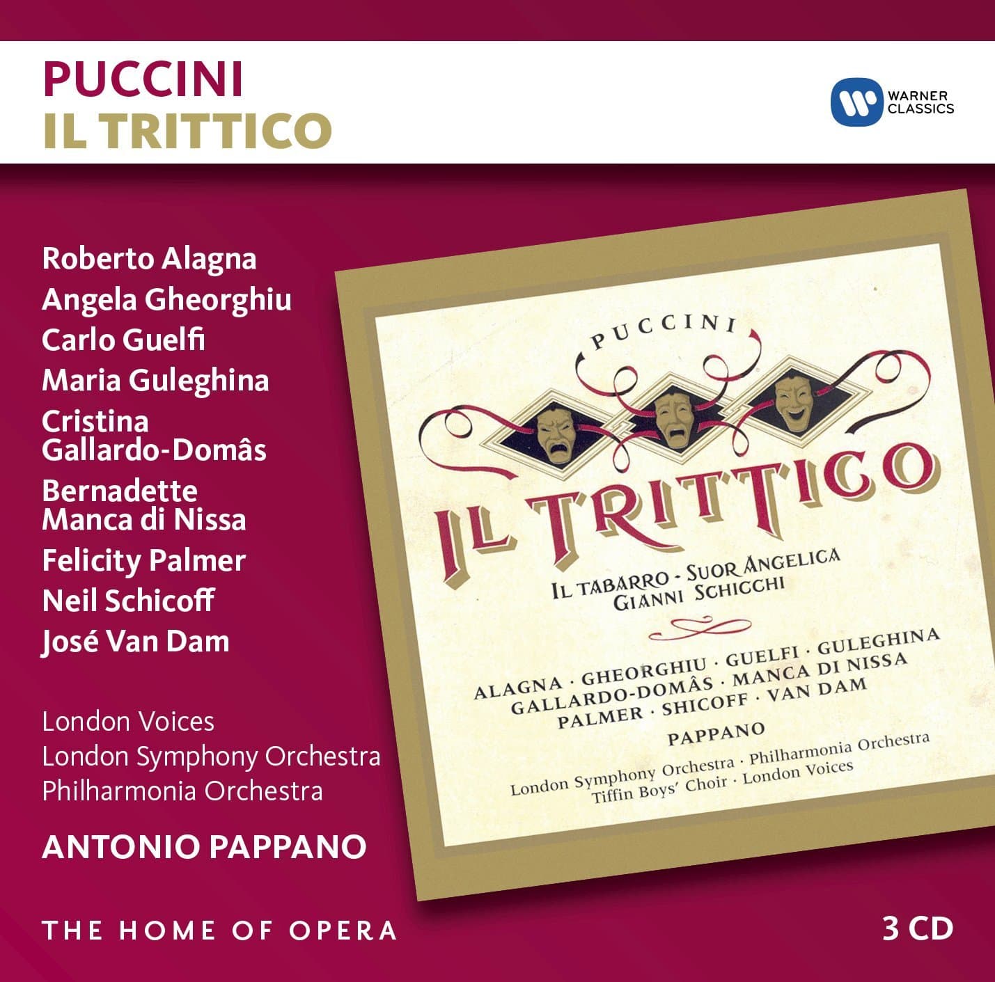 Il trittico | Puccini, Roberto Alagna, Angela Gheorghiu, Carlo Guelfi, Maria Guleghina, Cristina Gallardo-Domas, Bernadette Manca di Nassa, Felicity Palmer, Neil Schicoff, Jose van Dam