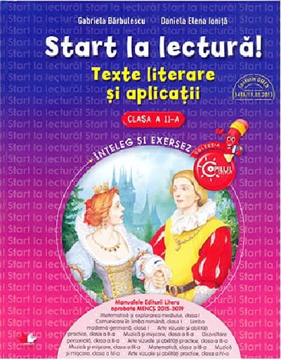 Start la lectura. Texte literare si aplicatii. Clasa a II-a | Gabriela Barbulescu, Daniela Elena Ionita