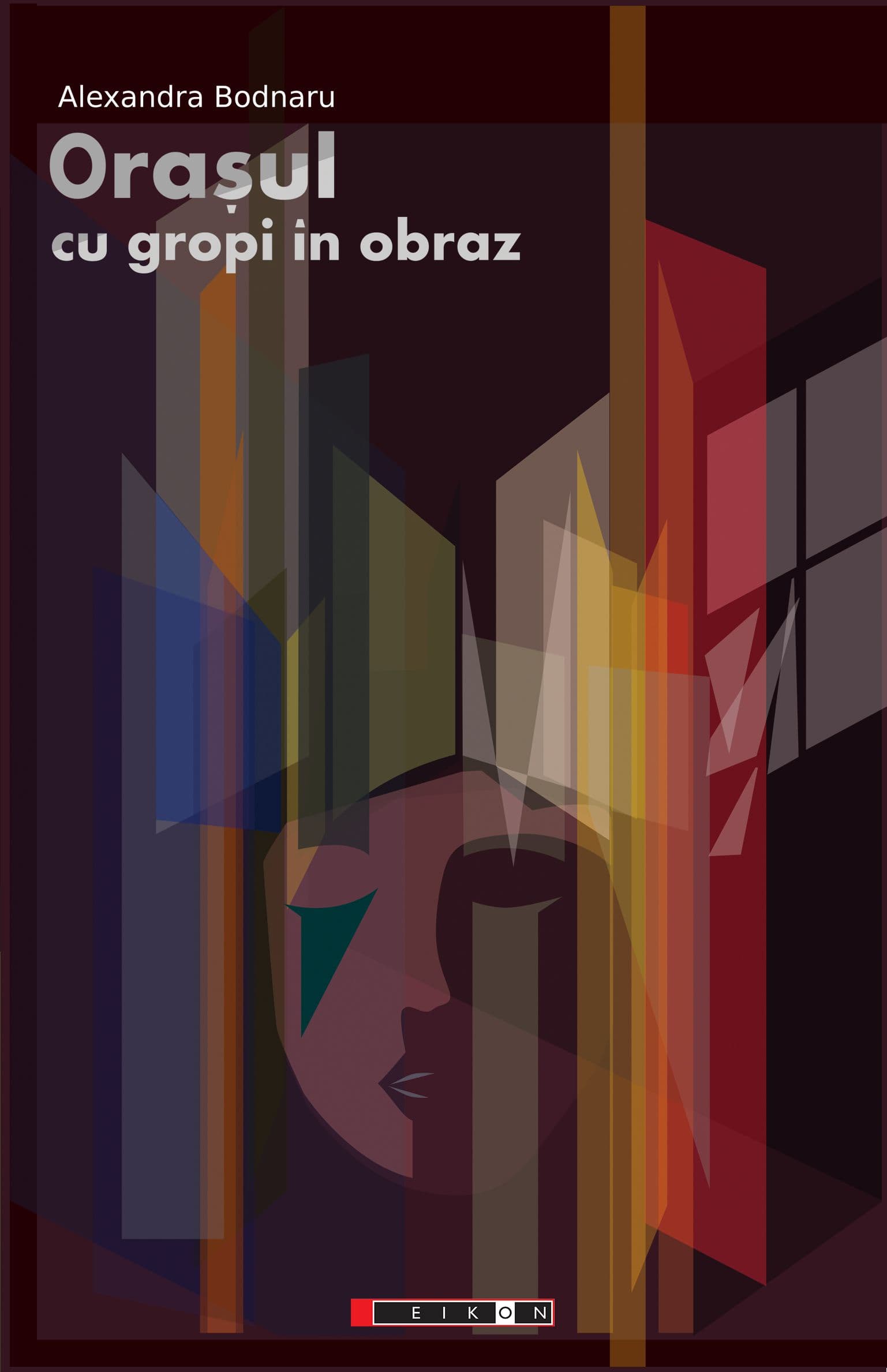 Orasul cu gropi in obraz | Alexandra Bodnaru