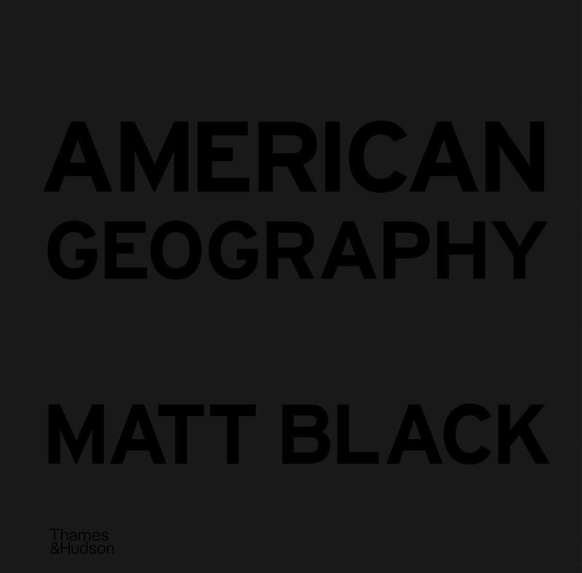 American Geography | Matt Black