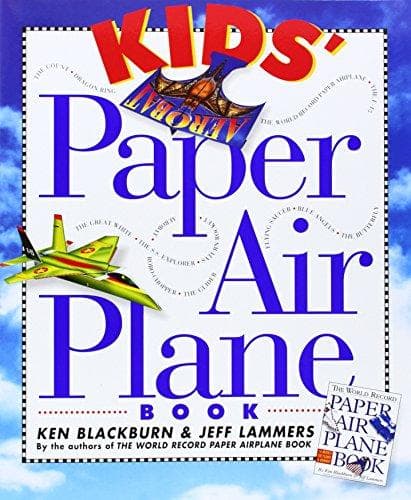 Kid's Paper Airplane Book | Ken Blackburn