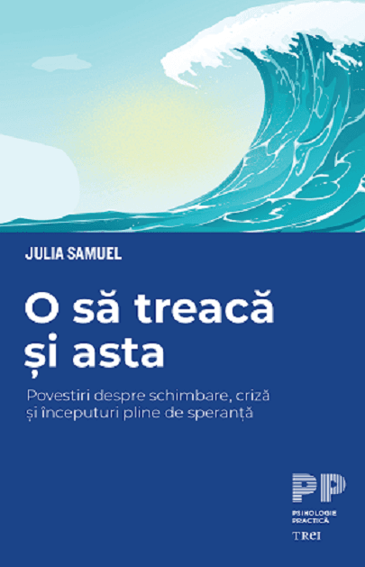 O sa treaca si asta | Julia Samuel