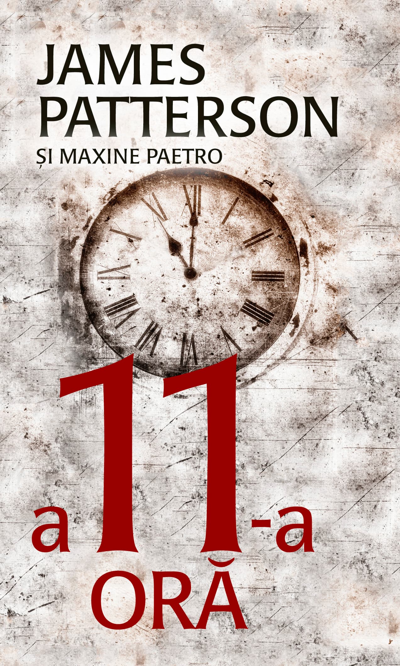 A 11-a ora | James Patterson, Maxine Paetro
