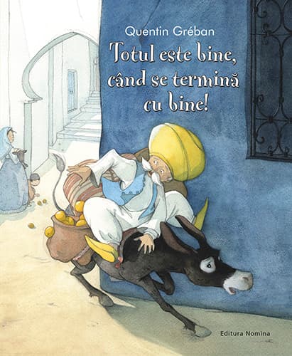 Totul este bine, cand se termina cu bine | Quentin Greban