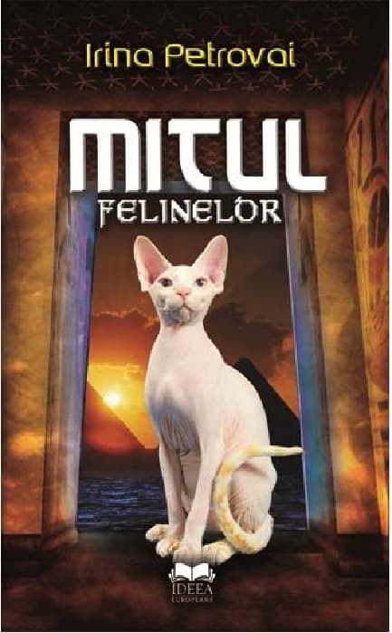 Mitul felinelor | Irina Petrovai