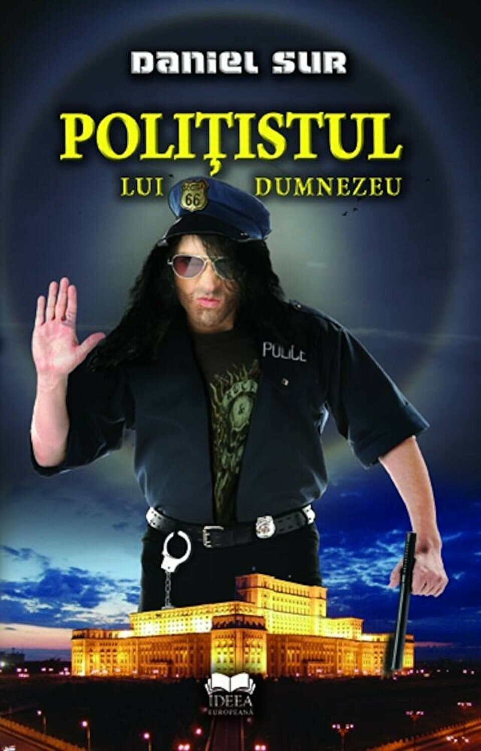 Politistul lui Dumnezeu | Daniel Sur