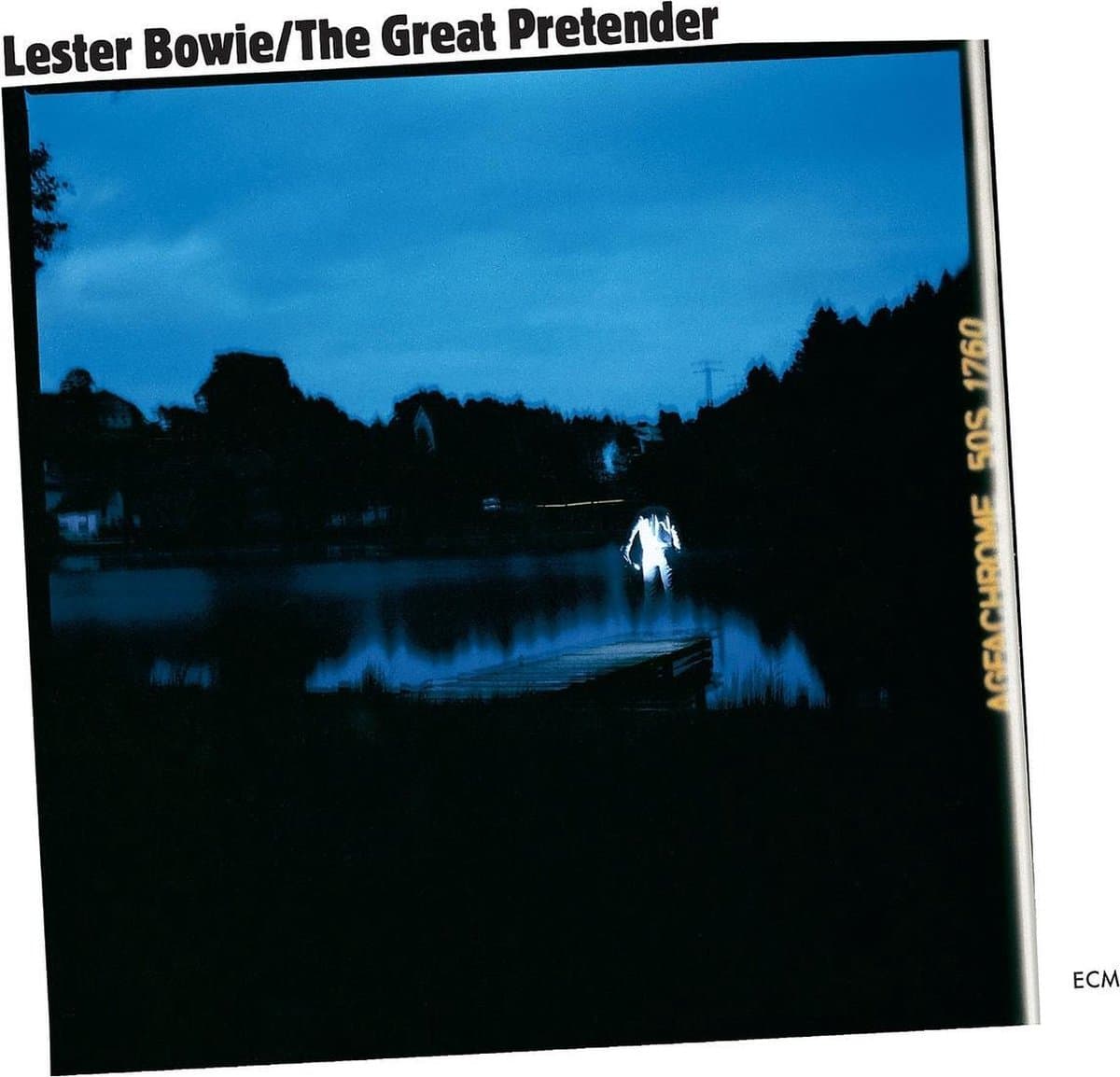 The Great Pretender  | Lester Bowie