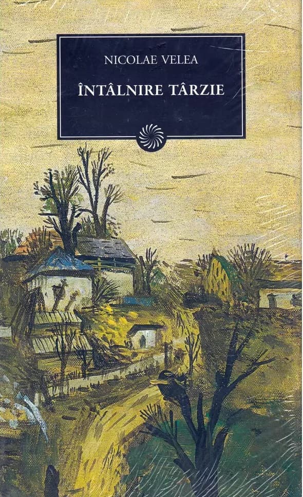 Intalnire tarzie  | Nicolae Velea