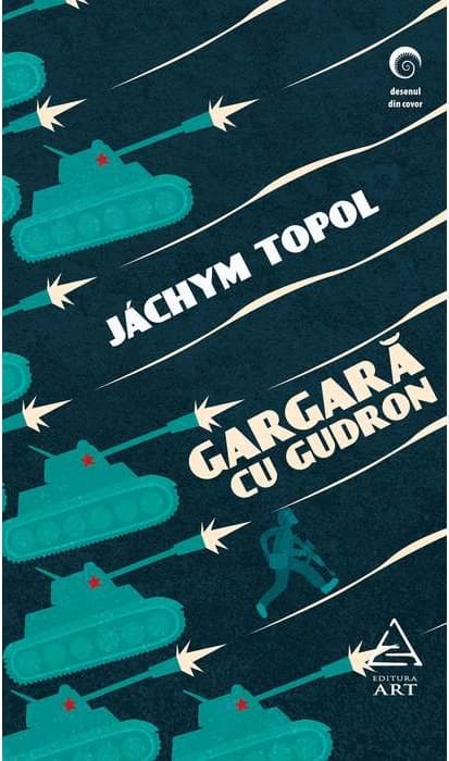 Gargara cu gudron | Jachym Topol