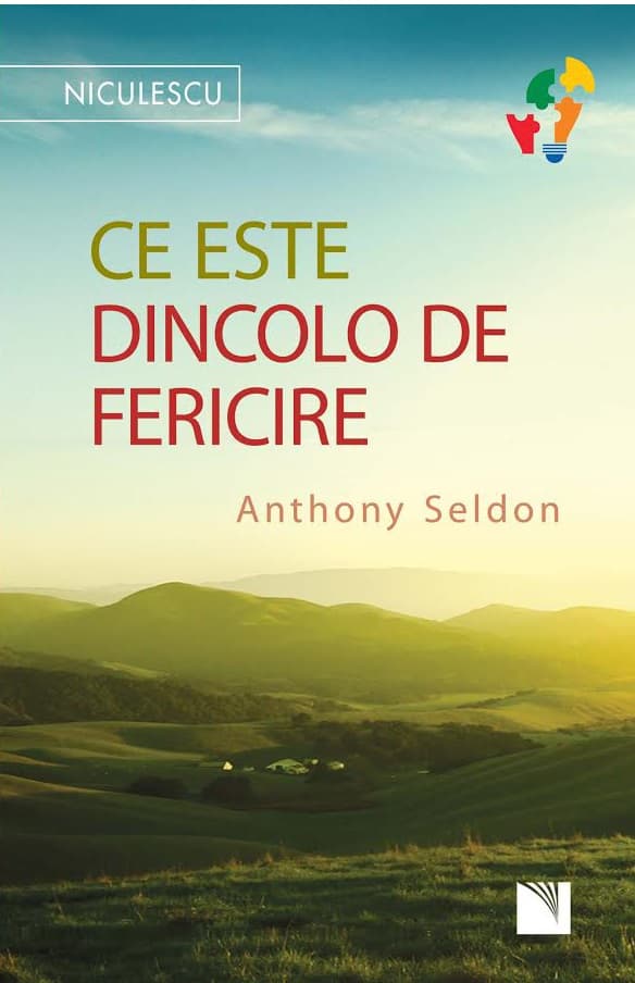 Ce este dincolo de fericire | Anthony Seldon