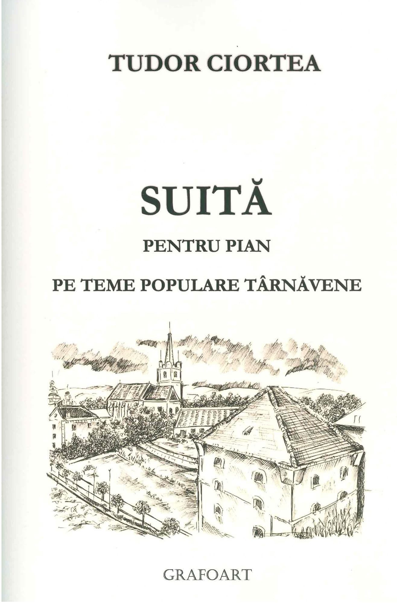 Suita pentru pian pe teme populare tarnavene | Tudor Ciortea