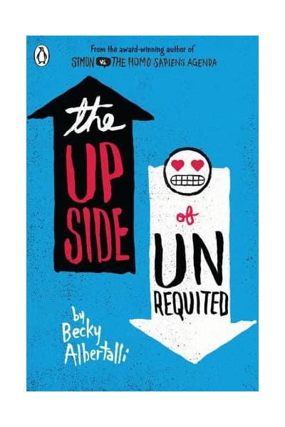 The Upside of Unrequited | Becky Albertalli