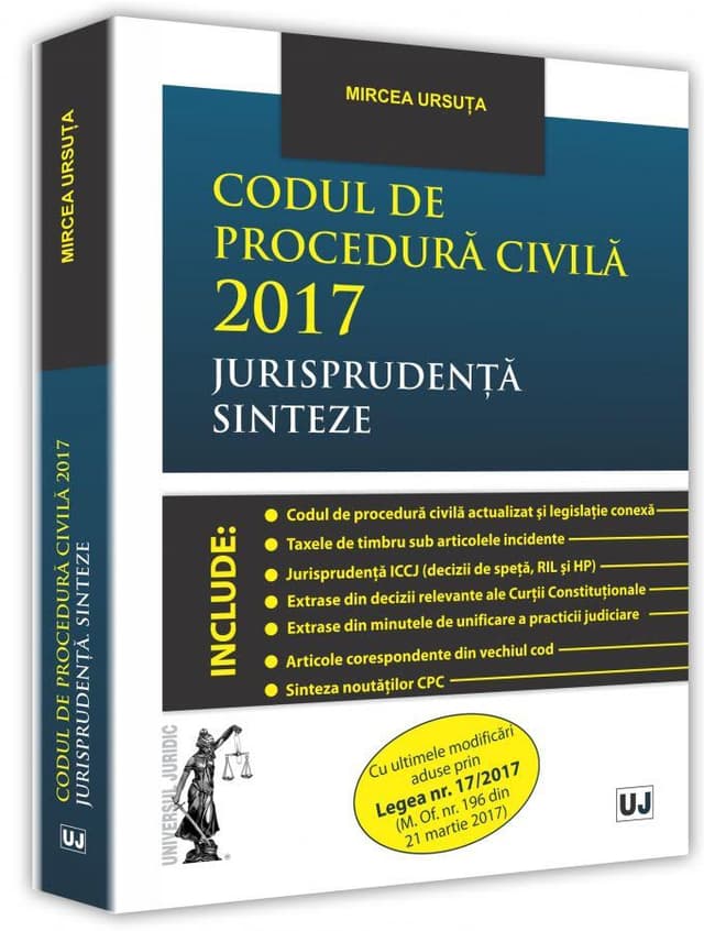Codul de procedura civila 2017 Jurisprudenta. Sinteze | Mircea Ursuta