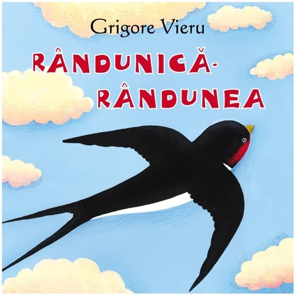 Randunica-randunea | Grigore Vieru