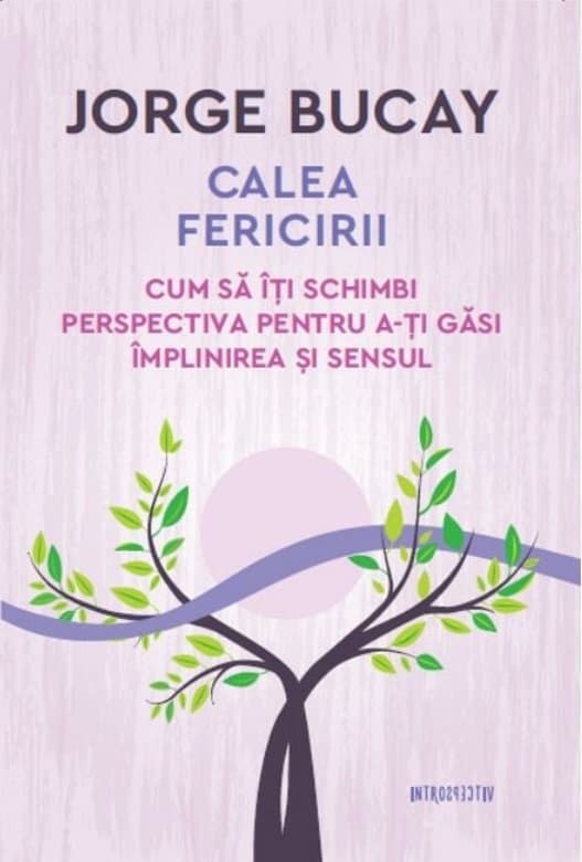 Calea fericirii | Jorge Bucay