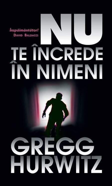 Nu te increde in nimeni | Gregg Hurwitz