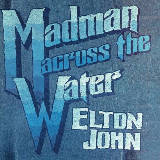Madman Across The Water (Limited 50th Anniversary Edition) -1971-  | Elton John