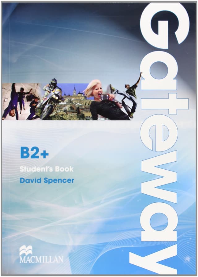 Gateway B2+: Student's Book | David Spencer