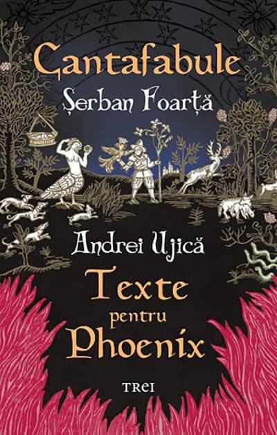 Cantafabule | Serban Foarta, Andrei Ujica