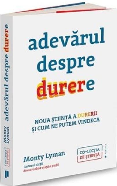 Adevarul despre durere  | Monty Lyman