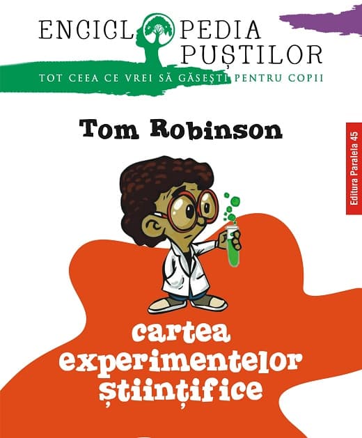 Cartea experimentelor stiintifice | Tom Robinson