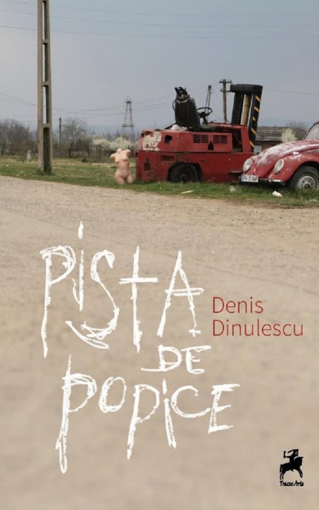 Pista de popice | Denis Dinulescu