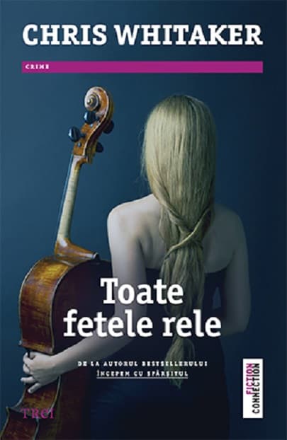 Toate fetele rele | Chris Whitaker