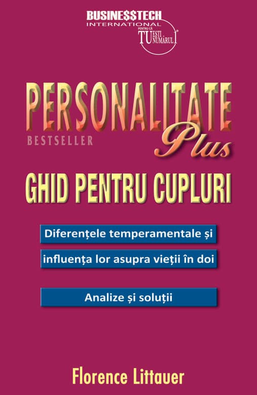 Personalitate plus. Ghid pentru cupluri | Florence Littauer