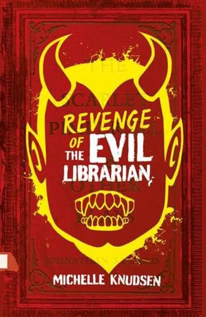 Revenge of the Evil Librarian  | Michelle Knudsen