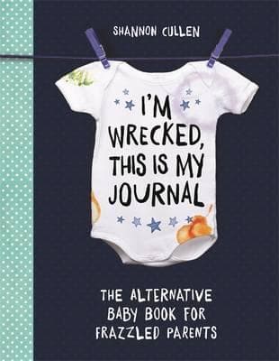 I'm Wrecked, This is My Journal | Shannon Cullen
