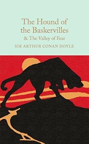The Hound of the Baskervilles & The Valley of Fear | Sir Arthur Conan Doyle