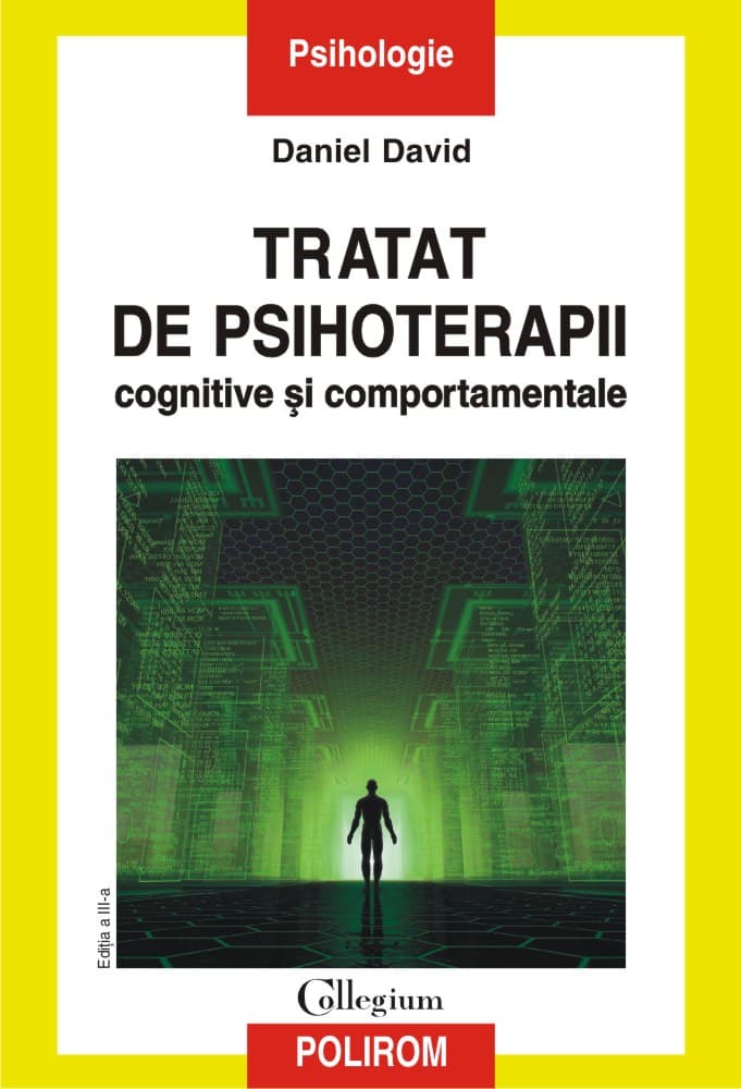Tratat de psihoterapii cognitive si comportamentale | Daniel David