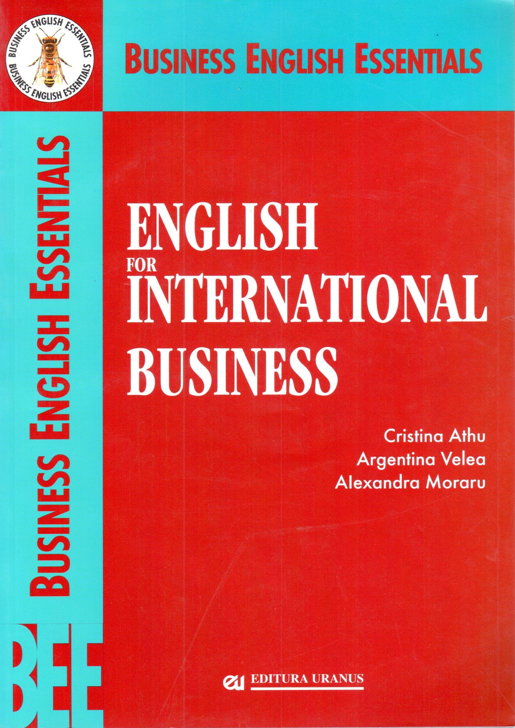 English for International Business | Cristina Athu, Argentina Velea, Alexandra Moraru