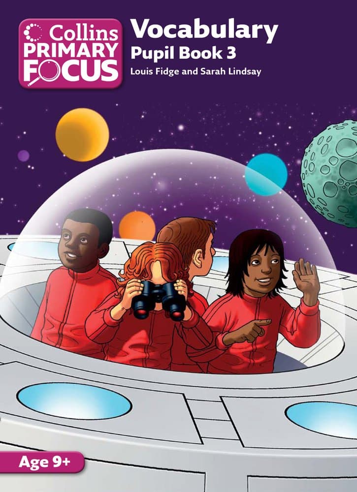 Collins Primary Focus – Vocabulary: Pupil Book 3 | Louis Fidge