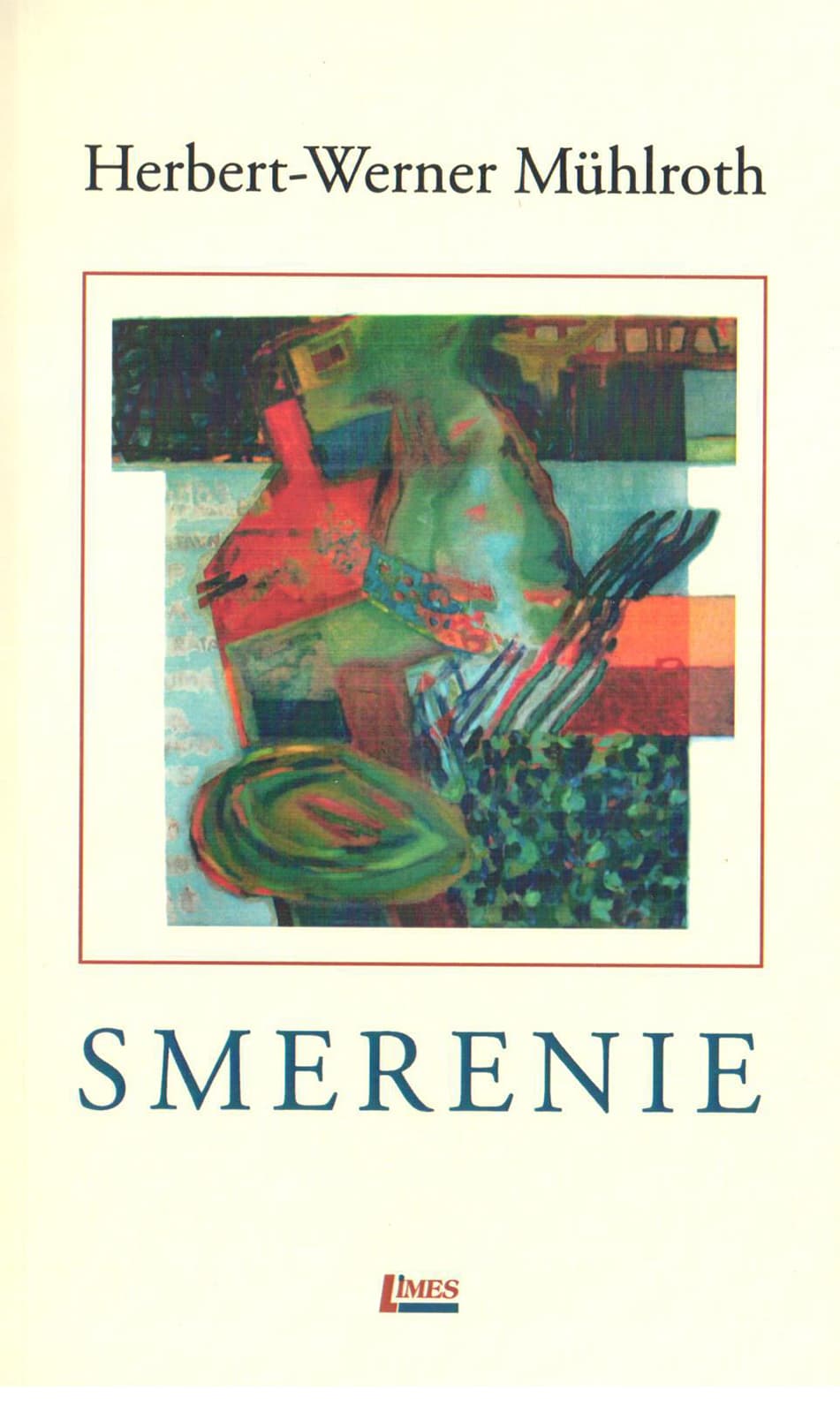 Smerenie | Herbert Werner Muhlroth
