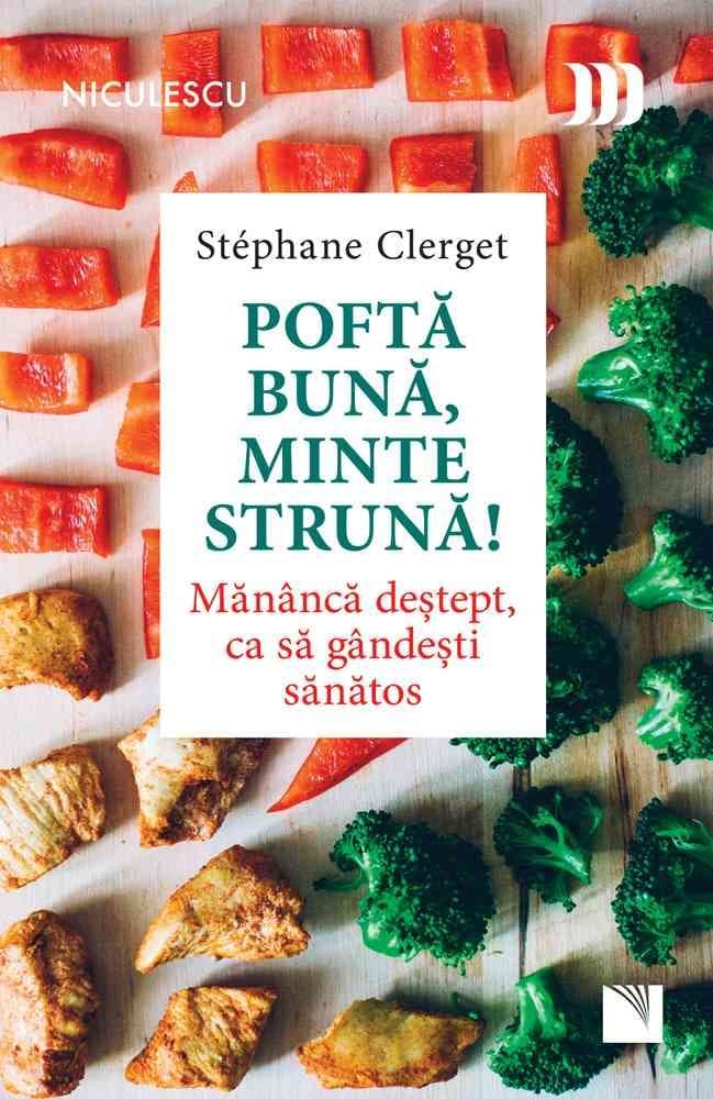 Pofta buna, minte struna! | Stephane Clerget
