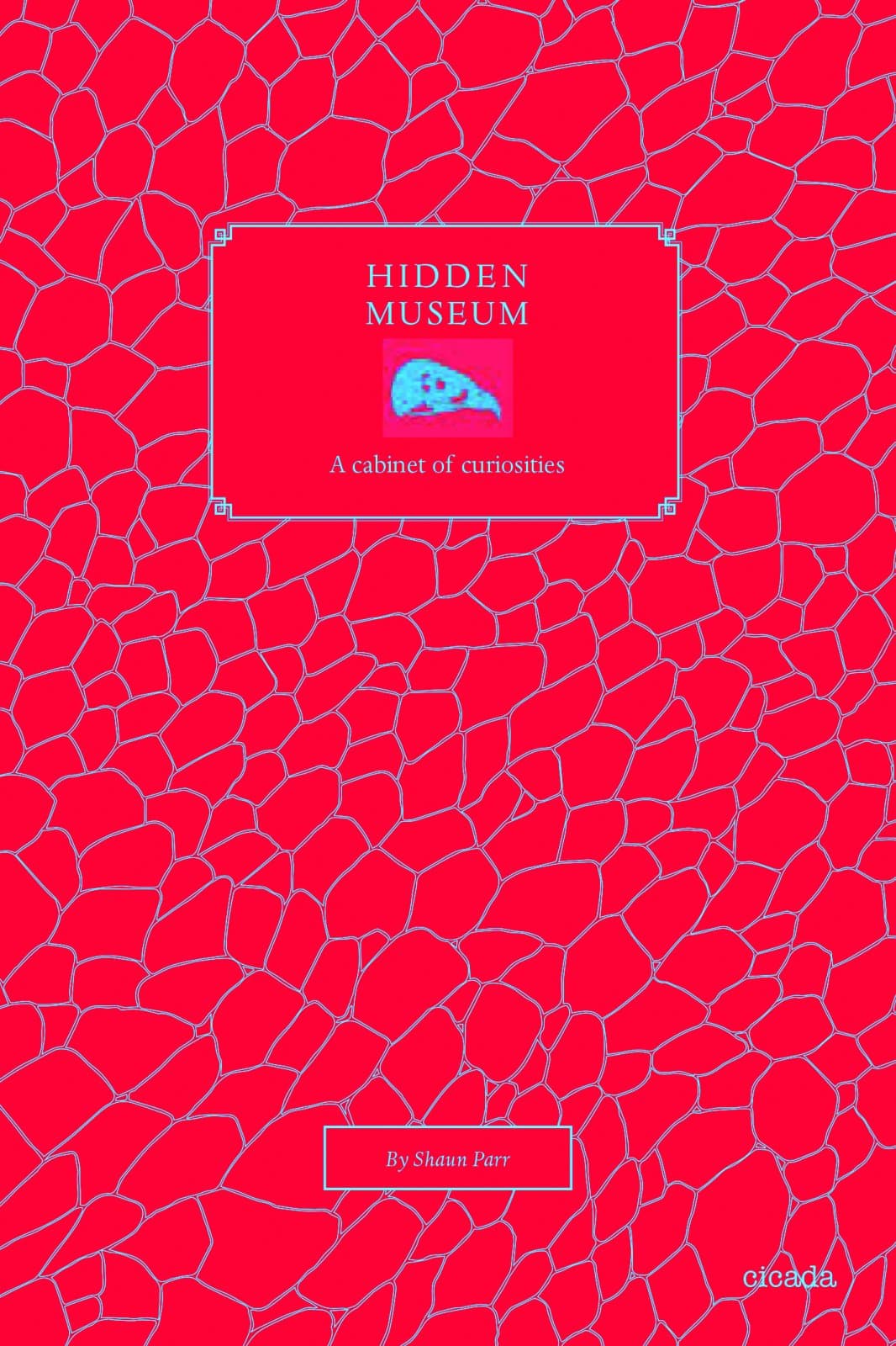 Hidden Museum - A Cabinet of Curiosities | Shaun Parr
