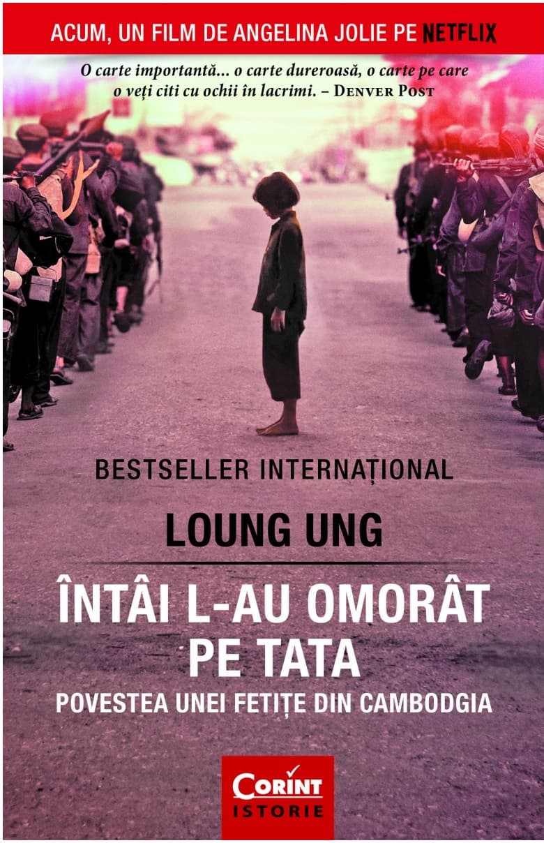 Intai l-au omorat pe tata | Loung Ung