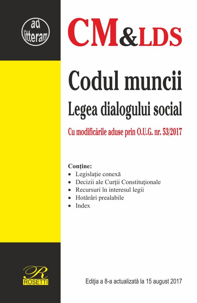 Codul muncii. Legea dialogului social |